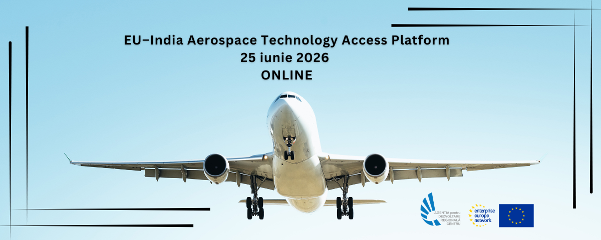 Oportunitate de internaționalizare pentru companiile din domeniul aerospațial: EU–India Aerospace Technology Access Platform facilitează colaborarea între inovatorii europeni și ecosistemul aerospațial indian