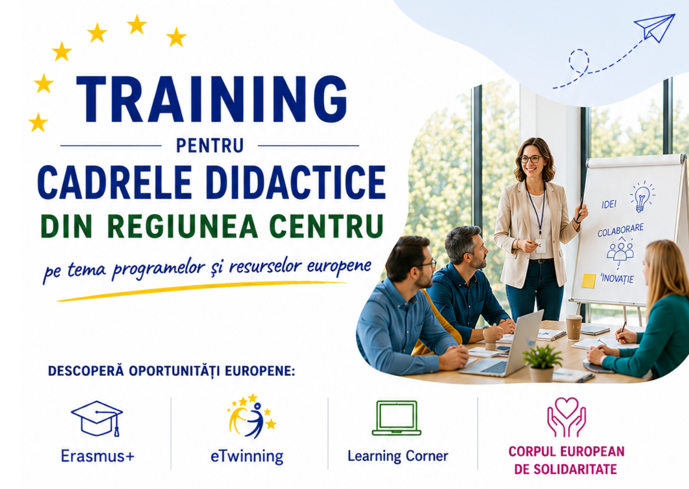 Invitație înscriere și participare pentru cadrele didactice din Regiunea Centru, training pe tema resurselor europene